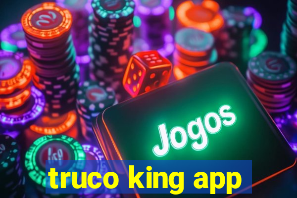 truco king app